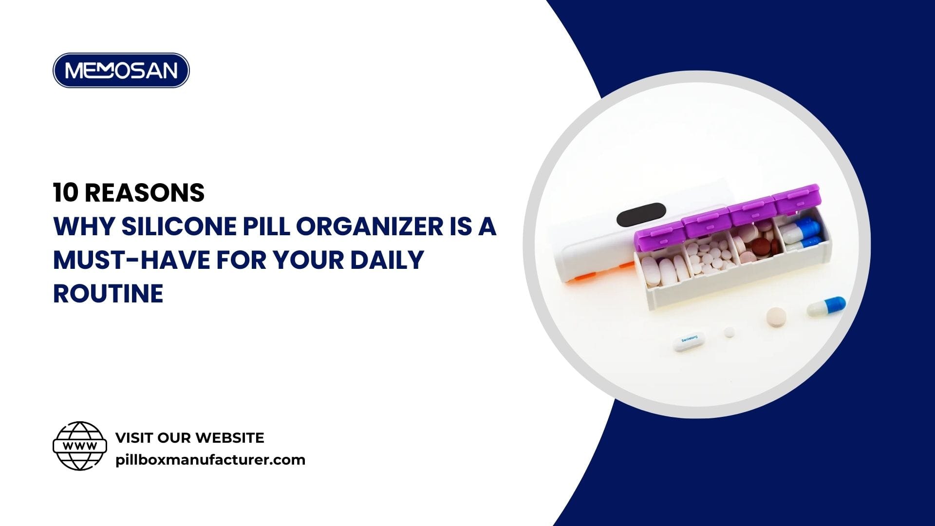 10 Reasons Why Silicone Pill Organizer is a Must Have for Your Daily Routine